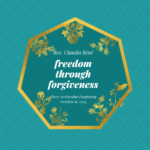 Freedom Through Forgiveness